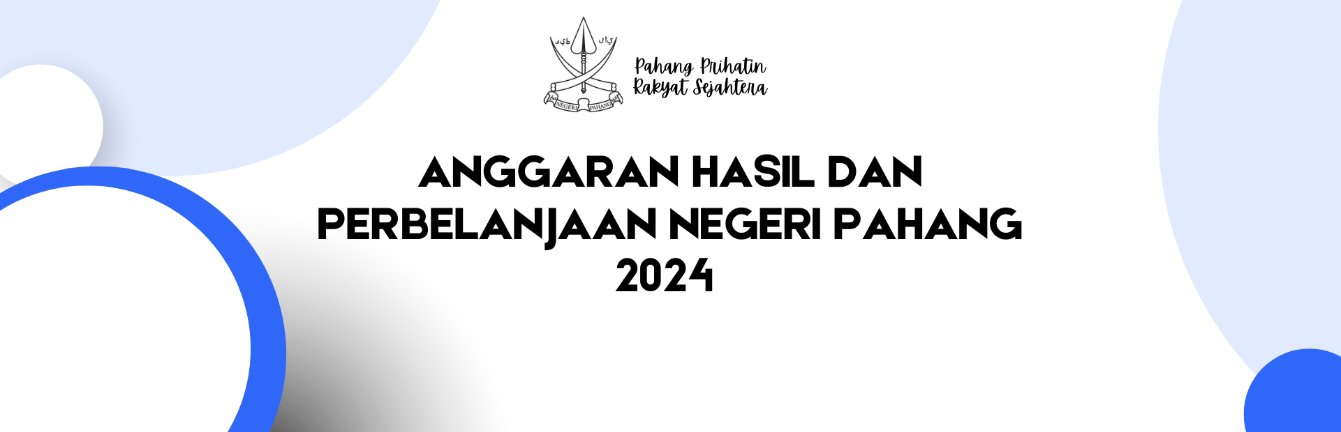 Buku Anggaran Hasil dan Perbelanjaan Negeri Pahang 2024